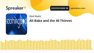 Ali Baba and the 40 Thieves [upl. by Lyreb188]