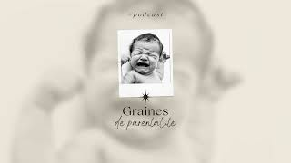 Dunstan Baby Language  Graines de Parentalité  Dig Radio [upl. by Enyehc]