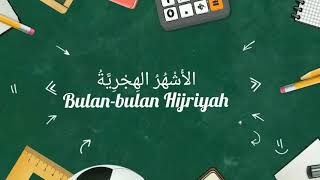 LAGU BULANBULAN HIJRIYAH DALAM BAHASA ARAB [upl. by Asserac]