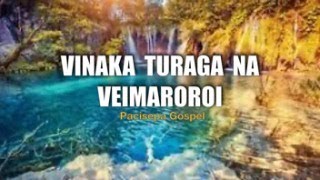 Vinaka Turaga na Veimaroroi  Pacisepa Gospel FIJI ISLANDS [upl. by Eerahc487]