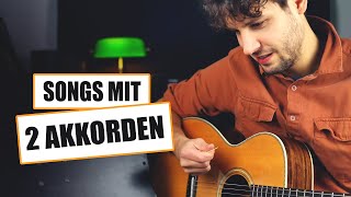 10 einfache Gitarren Lieder mit 2 Akkorden [upl. by Solenne520]