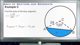 Calculating Areas of Sectors and Segments Examples Basic Geometry Concepts [upl. by Ary]