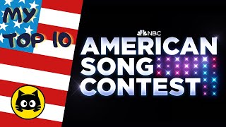 🇺🇸 American Song Contest · MY TOP 10 · Eurogatito [upl. by Sinnel837]