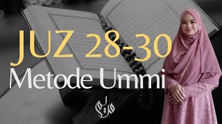 Murottal AlQuran القرآن الکریم Juz 28 29 30 FULL  Metode Ummi [upl. by Dambro517]