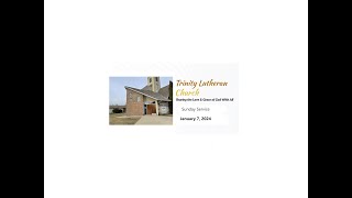 Trinity Lutheran Westlock Sunday Jan 7 2024 [upl. by Bret282]