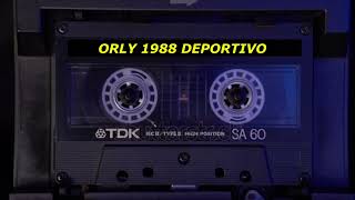 ORLY 1988 DEPORTIVO quot A CUALQUIER PRECIO quot En Vivo  Lo Anterior [upl. by Lilas]