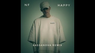 NF  Happy Bassanova Remix [upl. by Morrissey699]