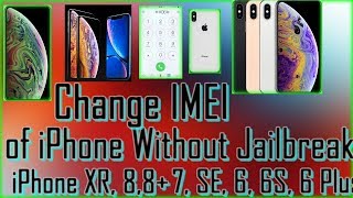 How to Change IMEI of iPhone Without Jailbreak ✔️ iPhone X iPhone XS iPhone XS Max77 88 [upl. by Frasch753]