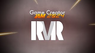 Game Creator Jam 2024  RVR Gaming [upl. by Lizzy]