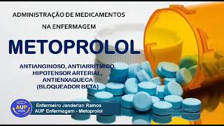 Metoprolol Apresentação mecanismo de ação indicação contraindicação e cuidados de enfermagem [upl. by Kellia437]