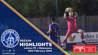 HIGHLIGHTS  Leiston v Halesowen 200224 [upl. by Inahc]