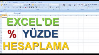 Excel Dersleri  Excelde yüzde hesaplama [upl. by Hazem]