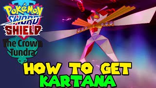 How to get KARTANA in Crown Tundra Pokemon Sword amp Shield DLC Ultra Beast [upl. by Kara891]