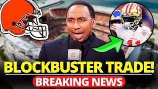 💥🏟️BREAKING BROWNS TARGETING 49ERS’ STAR RECEIVER IN MASSIVE TRADE CLEVELAND BROWNS NEWS TODAY [upl. by Sacken633]