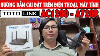 HƯỚNG DẪN CÀI ĐẶT WIFI TOTOLINK AC1200 A720R TRÊN ĐIỆN THOẠI VÀ MÁY TÍNH 055 TOTOLINKQUANGNGAI [upl. by Ardrey489]