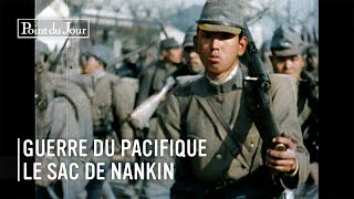 1937  Guerre du Pacifique le Sombre Destin de Nankin [upl. by Attirehs141]