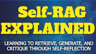 SelfRAG  Self Reflective AI for powerful Retrieval Augmented Generation [upl. by Notgnilra]