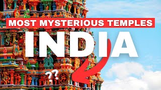 The 20 most ‘MYSTERIOUS’ Hindu Temples in India [upl. by Blancha]