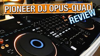 Pioneer DJ OPUSQUAD Review 4 Channels in a Classy Suit [upl. by Barsky]