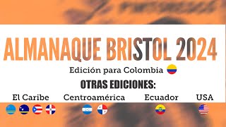 Almanaque de Bristol Edición 2024 Colombia Ecuador Centroamérica Caribe y USA [upl. by Kolnos]