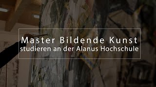 Master Bildende Kunst studieren an der Alanus Hochschule [upl. by Airdni585]