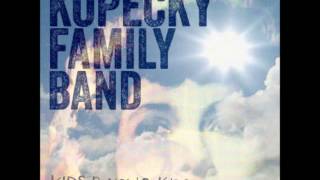 Kopecky Family Band  Are You Listening [upl. by Ahseuqal688]