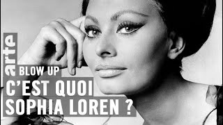 Cest quoi Sophia Loren   Blow Up  ARTE [upl. by Pascha]