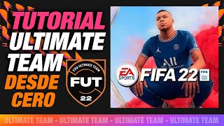 TUTORIAL 👉 Ultimate Team DESDE CERO 🤩 Fifa 22  SOWI [upl. by Jeanne]