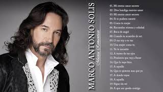 MARCO ANTONIO SOLÍS ÉXITOS SUS MEJORES MIX  MARCO ANTONIO SOLÍS 20 CANCIONES ROMANTICÁS INMORTAL [upl. by Jud]