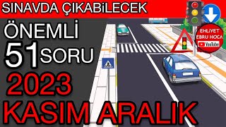 YENİ AYIN YENİ SORULARI 2023 KASIM ARALIK EHLİYET SINAV SORULARI EHLİYET KASIM SORULARI 2023 ÇÖZ [upl. by Enomyar]