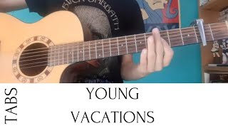 Como Tocar YOUNG de VACATIONS  Tutorial Facil Para Guitarra Acustica [upl. by Ramburt428]