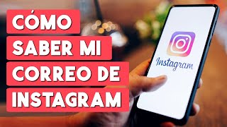 COMO SABER MI CORREO ELECTRONICO DE INSTAGRAM 2024 [upl. by Ivor]