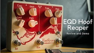 Earthquaker Devices Hoof Reaper Pedal Review [upl. by Gould]