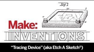 MAKE  Inventions quotThe Etch A Sketchquot [upl. by Paris]