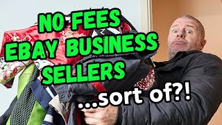 NO FEES For Ebay BUSINESS SELLERSWell Sort Of UK Ebay Reseller [upl. by Tempa159]