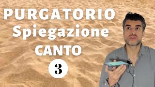 Purgatorio Canto 3 Analisi  Dante Alighieri Divina Commedia [upl. by Onder]