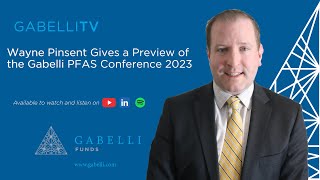 Wayne Pinsent Gives a Preview of the Gabelli PFAS Conference 2023 [upl. by Nayd938]