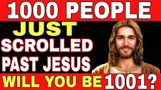 🛑 Do You Want to Be 1001 Jesus Was Already Passed By 1000 People  God Says Today  jesus [upl. by Flan]