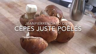 CÈPES FRAIS JUSTE POÊLÉS [upl. by Aural917]