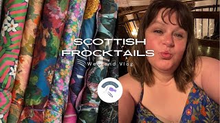 Scottish Frocktails  The Weekend Vlog [upl. by Ilenna]