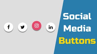 How To Create Social Media Buttons Hover Effect Only HTML and CSS [upl. by Ajar]