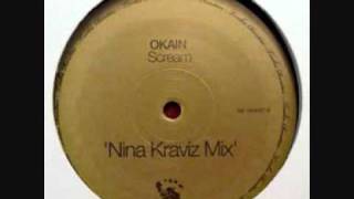 Okain  Scream Nina Kraviz Remix [upl. by Kleon]