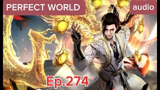 PERFECT WORLD EP274 ENGLISH AUDIO [upl. by Akeirahs]