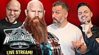 WWE Wrestlemania 40 Night 1 Watch Along w special guest Erick Redbeard [upl. by Aizti757]