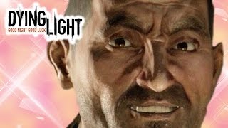 Dying Light Playthrough Episode 4  Makin Mama Happy [upl. by Og]