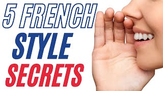 5 French Style Secrets Every Woman Needs To Know [upl. by Anura]