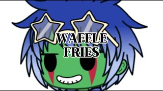 WAFFLE FRIES😀  TMNTlover1234 myJoyJoyfun StarlightGhost [upl. by Malamud]