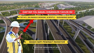 DAFTAR 3 TOL GAGAL DIBANGUN TAHUN INI SEPI INVESTOR [upl. by Gayler]