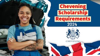 Chevening Scholarship Requirements 2024  Chevening Eligibility [upl. by Aynot]