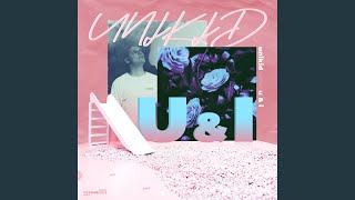 U amp I [upl. by Filide]